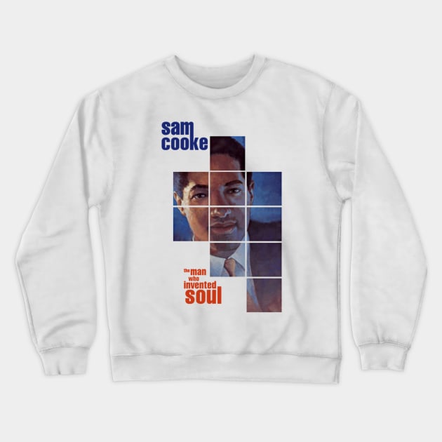 Sam Cooke The Man Who Invented Soul Crewneck Sweatshirt by szymkowski